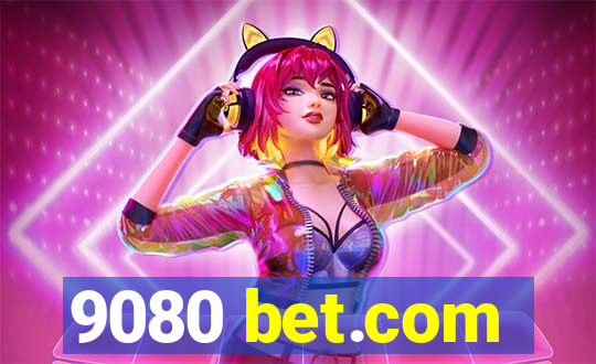 9080 bet.com